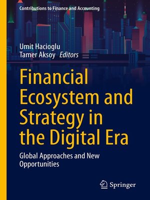 cover image of Financial Ecosystem and Strategy in the Digital Era